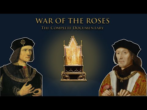 War of the Roses (1455–1485) – Full Documentary (All Episodes Combined)