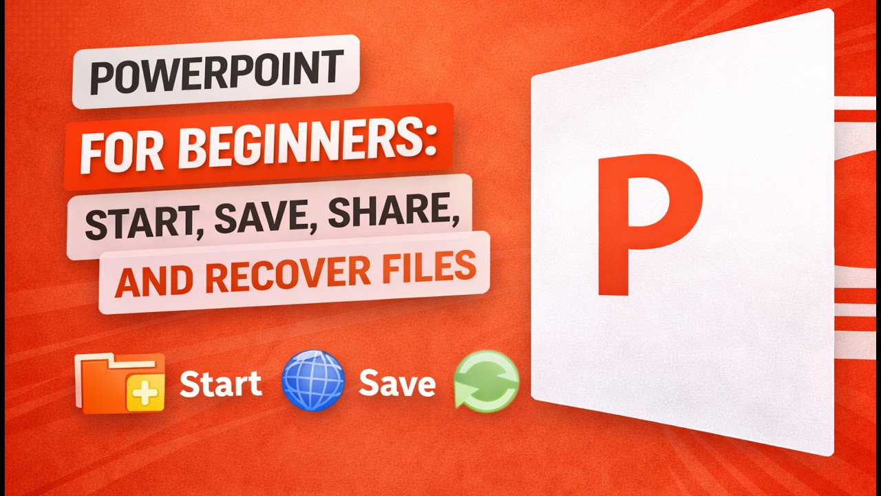 PowerPoint Basics for Beginners: Create, Save, Share, and Recover