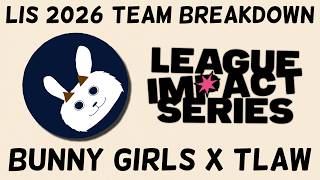 Everything YOU Need to Know About Bunny Girls x TLAW for LIS 2026