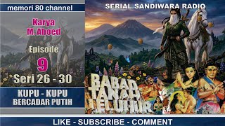 Download lagu Babad Tanah Leluhur - Kupu-Kupu Bercadar Putih - Episode 9 Seri 26-30 Rumput Langit mp3