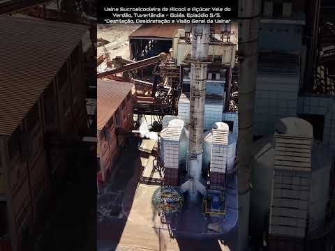 TUVERLÂNDIA GOIÁS, PROJETO VISÃO AÉREA - USINA SUCROALCOOLEIRA VALE DO VERDÃO S.A. EPISÓDIO FINAL.