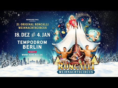 21. Original Roncalli Weihnachtscircus Berlin 2025/2026