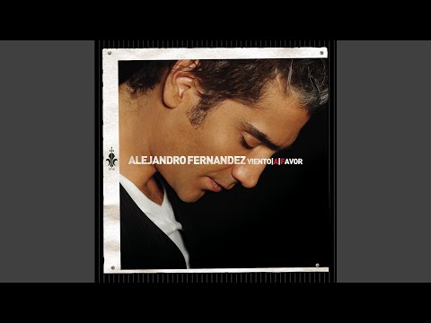 Solitario Y Sólo - Alejandro Fernandez