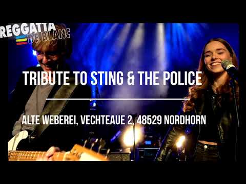 Reggatta de Blanc "The Police & Sting Show" // 18.03.2023 Alte Weberei Nordhorn