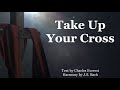Take Up Your Cross (The Saviour Said) | Traditional Christian Hymn | Choir+Lyrics | Sunday 7pm Choir