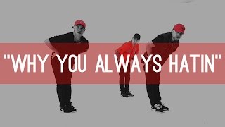 YG &quot;Why You Always Hatin&quot; Choreography by Jawn Ha | KINJAZ