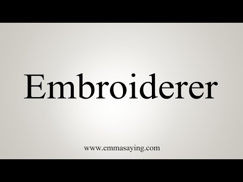 Part of a video titled How To Say Embroiderer - YouTube