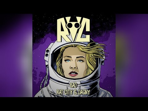 Rat City & Dagny - BAD (Lyric Video)