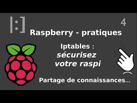 Raspberry Pi 4 Iptables sécurisez votre raspbi | tutos fr
