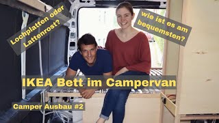 IKEA Bett im Campervan, bequem schlafen, Lochplatten vs  Lattenrost | Camper Ausbau # 2 | PatnSim