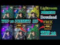 Top 10 Lightroom Presets Download Free 4K ULTRA New Video Dng Hd Bangla 2024