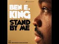 Stand By Me de Ben E. King