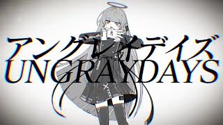 - ”アングレイデイズ”歌ってみた【ふぁんそ】
