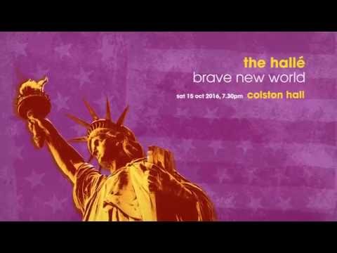The Hallé - Brave New World - 15 Oct 2016