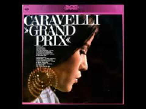 CARAVELLI   GRAND PRIX LP   YouTube
