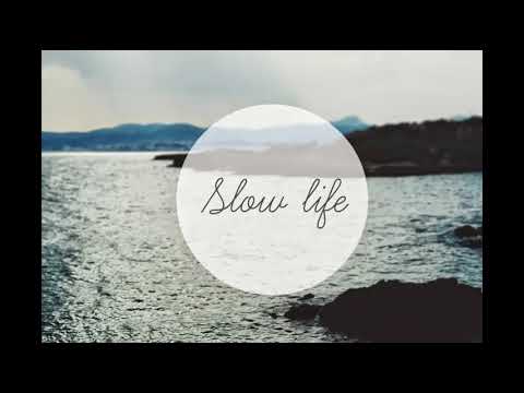 PuciXon - Slow life