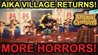 Animal Crossing New Horizons: Exploring Aika Village! MORE HORROR!