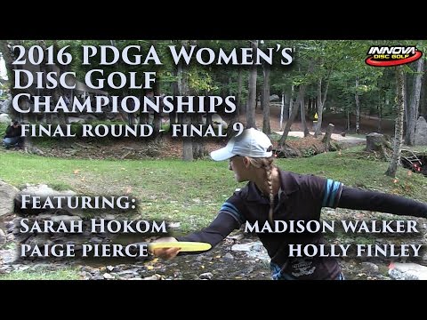 2016 US Women's Disc Golf Champs - Sarah Hokom, Madison Walker, Paige Pierce, Holly Finley - Final 9