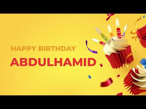 Happy Birthday Happy Birthday ABDULHAMID ! - Happy Birthday Song made especially for You! 🥳