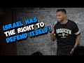 Israel Has The Right To Defend Itself | Stand-up Comedy by Daniel Fernandes