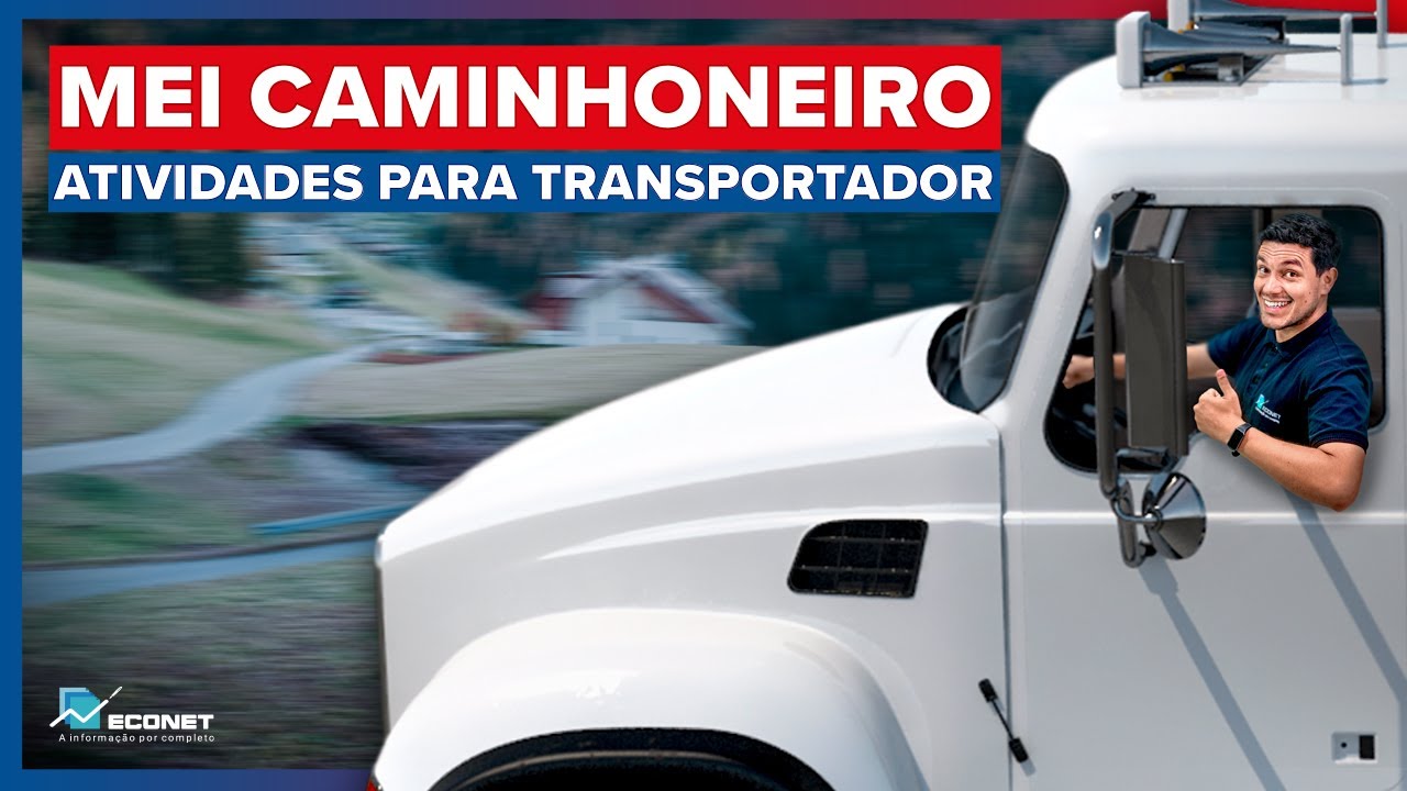 MEI CAMINHONEIRO 2024: NOVOS VALORES DE RECOLHIMENTO, REGRAS e CONDIÇÕES