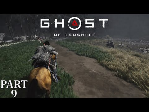 Ghost of Tsushima Gameplay Part 9 Full HD Walkthrough