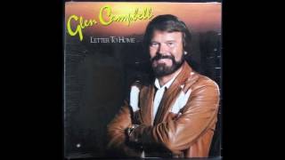 02. (Love Always) Letter To Home - Glen Campbell - Letter To Home