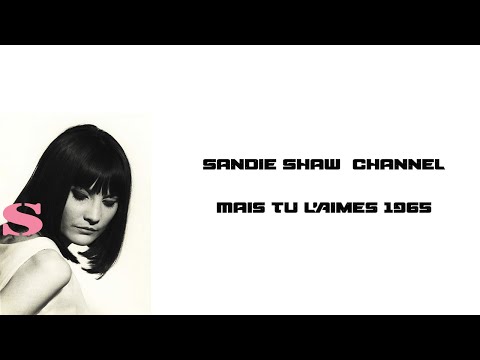 Sandie Shaw Mais Tu L'Aimes 1965