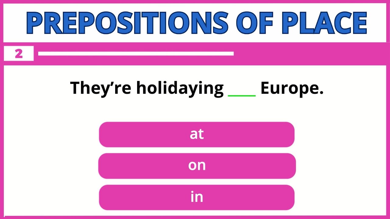 Prepositions of Place Test – Can You Get a Perfect Score? – English Grammar Test