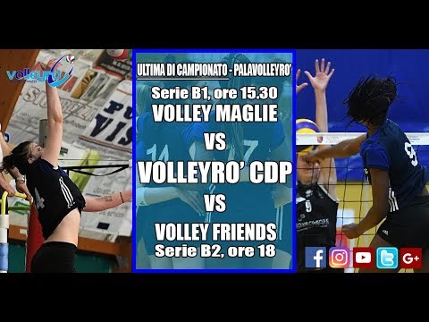 Ore 15.30 - Campionato Serie B1: Volleyrò CDP / Nissan Volley Maglie