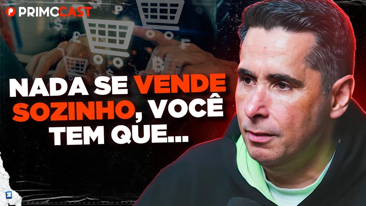 FLAVIO AUGUSTO FALA A VERDADE SOBRE VENDAS | PrimoCast 337