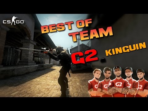 CSGO - Best of Team G2.Kinguin (2015)