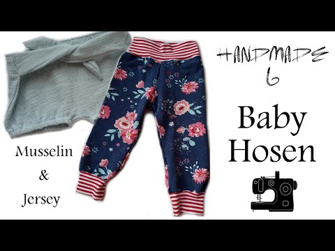 Handmade #6 | Baby-Hosen nähen | Pumphose Jersey + Sommerhose Musselin | Geschenk zur Geburt