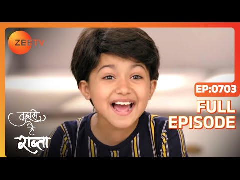 Aparna's Plan Gets Foiled - Tujhse Hai Raabta - Full ep 703 - Zee TV