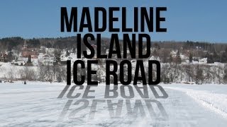 preview picture of video 'Madeline Island ICE ROAD Adventures'