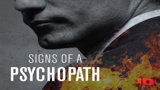 Signs of a Psychopath Trailer Investigation Discovery
