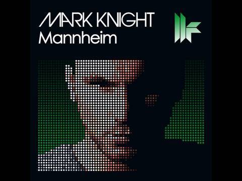 Mark Knight - Mannheim (Re-Zone Remix)