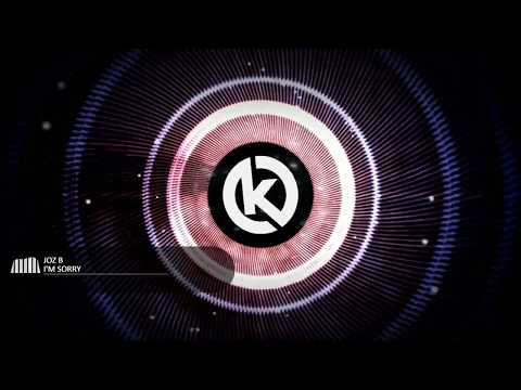 Joz B - I'm Sorry