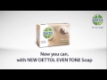 Dettol Even Tone Soap