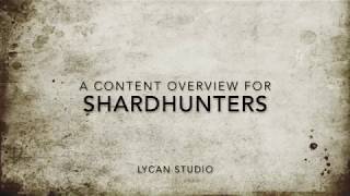 Shardhunters from Lycan Studio (Kickstarter): Content and Game Overview