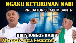 Download lagu KIBIN JONGOS KABIB PREDATOR 50 APEM ' KH.Marzuki Mustamar  mp3