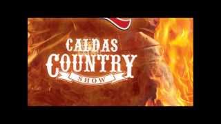 Musica Caldas Novas Country Show 2013 - É pra lá que eu vou
