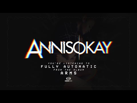 Fully Automatic - Annisokay