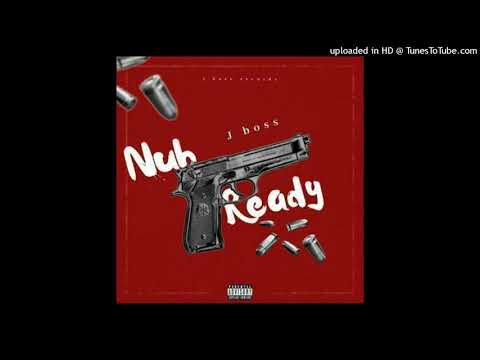 Jbossd1dan official audio nuh ready