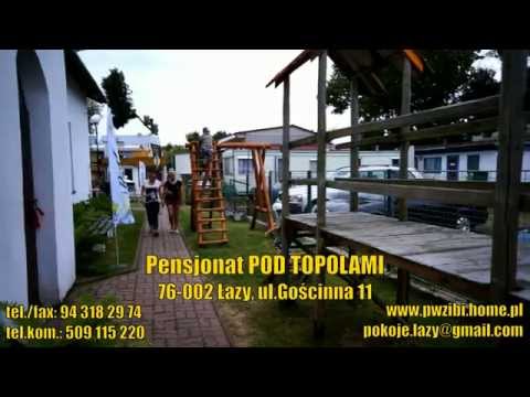 Pensjonacik POD TOPOLAMI - Łazy : wczasy nad morzem 2014