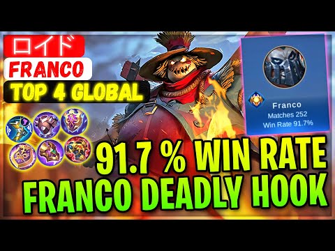 91.7 % Win Rate Franco Deadly Hook [ Top 4 Global Franco ] ロイド - Mobile Legends Gameplay And Build.