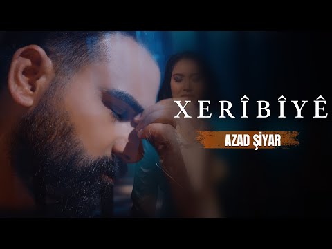 AZAD ŞİYAR - XERÎBÎYÊ [Official Video © 2023]