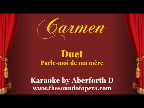 CARMEN KARAOKE 08 - Parle-moi de ma mère (Duet) | Aberforth D