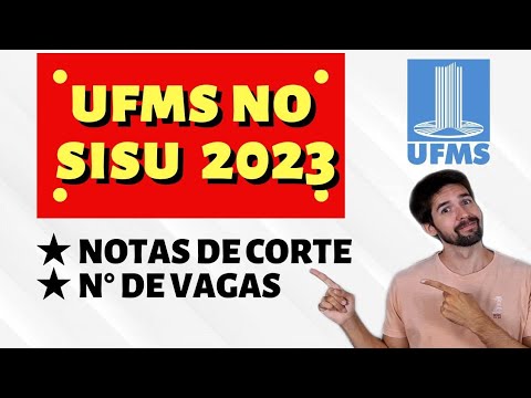 SISU 2023: NOTAS DE CORTE DA UFMS