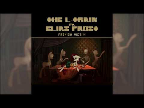 The L-Train ft. Elias Frost - Fashion Victim